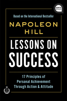 Hardcover Lessons on Success: 17 Principles of Personal Achievement - Through Action & Attitude Book