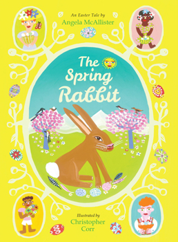 Hardcover The Spring Rabbit: An Easter Tale Book