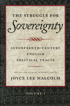 Paperback The Struggle for Sovereignty: Seventeenth-Century English Political Tracts Book