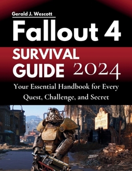 Paperback Fallout 4 Survival Guide: Your Essential Handbook for Every Quest, Challenge, and Secret Book