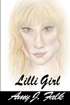 Paperback Lilli Girl Book 1: Lilli Series Book