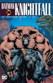 Paperback Batman: Knightfall Vol. 1 (25th Anniversary Edition) Book