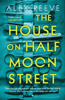 The House on Half Moon Street - Book #1 of the Leo Stanhope
