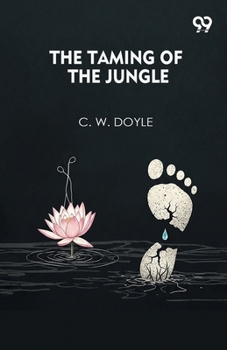 Paperback The Taming Of The Jungle Book