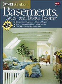 Paperback Ortho's All About Basements, Attics, and Bonus Rooms Book