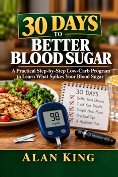 Paperback 30 Days to Better Blood Sugar Book