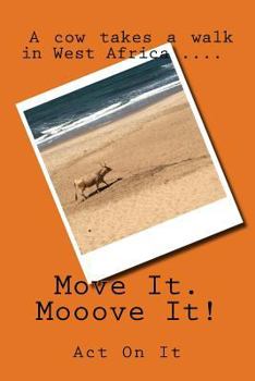 Paperback Move It, Mooove It! Book