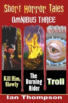 Paperback Short Horror Tales - Omnibus 3 Book