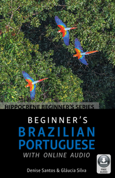 Paperback Beginner's Brazilian Portuguese with Online Audio Book