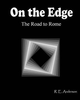 Paperback On the Edge: The Road to Rome Book