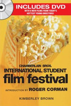 Paperback Chamberlain Bros. International Student Film Festival [With DVD] Book