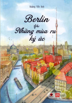 Paperback Berlin and the Seasons of Reminiscence [Vietnamese] Book