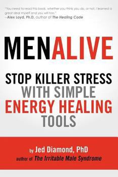 Paperback MenAlive: Stop Killer Stress with Simple Energy Healing Tools Book