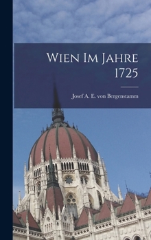 Hardcover Wien im Jahre 1725 [German] Book