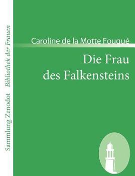 Die Frau Des Falkensteins