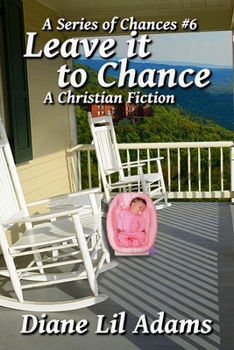 Leave it to Chance: A Christian Romance