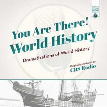 Audio CD You Are There! World History: Dramatizations of World History Book