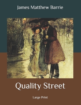 Paperback Quality Street: Large Print Book