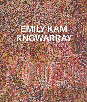 Hardcover Emily Kam Kngwarray Book