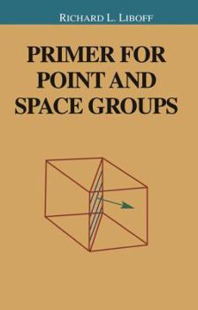 Hardcover Primer for Point and Space Groups Book