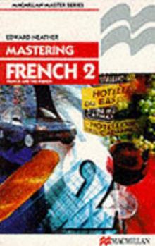 Paperback MASTERING FRENCH 2 (MACMILLAN MASTER SERIES (LANGUAGES)) Book