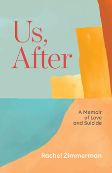 Paperback Us, After: A Memoir of Love and Suicide Book
