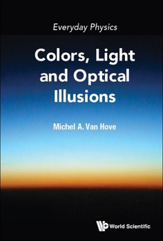 Paperback Everyday Physics: Colors, Light and Optical Illusions Book