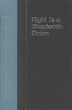 Hardcover Night Is a Sharkskin Drum Book