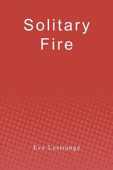 Paperback Solitary Fire Book