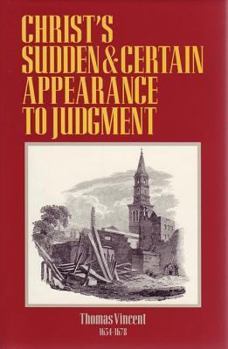 Hardcover Christ's Sudden & Certain Appearance to Judgement Book