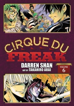 Paperback Cirque Du Freak: The Manga, Vol. 6: Omnibus Edition Volume 6 Book