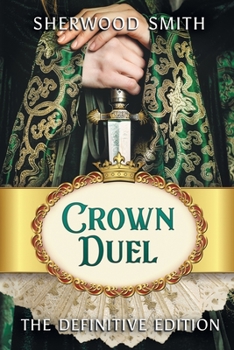 Crown Duel - Book #21 of the Sartorias-deles (Timeline Order)