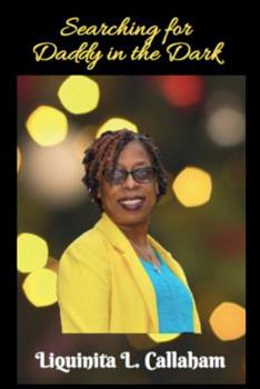 Paperback Searching for Daddy in the Dark Book