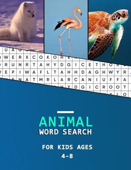 Paperback Animal word search for kids ages 4-8: Big word finder book for children literacy development Animal Category puzzles to learn as you hunt! [Large Print] Book