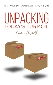 Paperback Unpacking Today's Turmoil Book