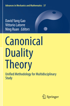 Paperback Canonical Duality Theory: Unified Methodology for Multidisciplinary Study Book