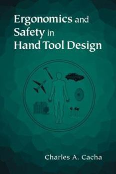 Hardcover Ergonomics and Safety in Hand Tool Design Book