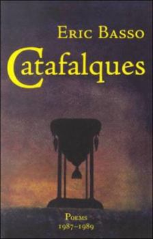 Catafalques: Poems 1987-1989