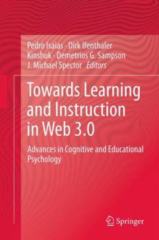 Paperback Towards Learning and Instruction in Web 3.0: Advances in Cognitive and Educational Psychology Book