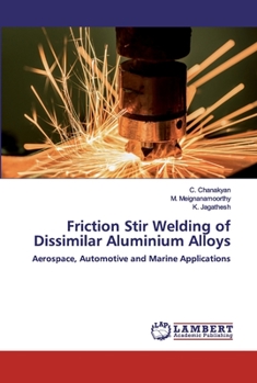 Paperback Friction Stir Welding of Dissimilar Aluminium Alloys Book