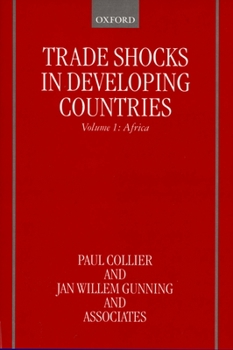 Hardcover Trade Shocks in Developing Countries: Volume 1: Africa Book