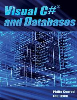 Paperback Visual C# and Databases: A Step-By-Step Database Programming Tutorial Book