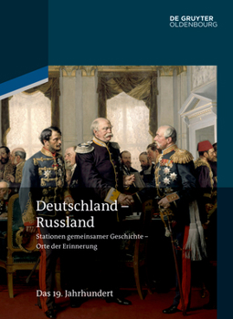 Hardcover Deutschland - Russland: Band 2. Das 19. Jahrhundert [German] Book