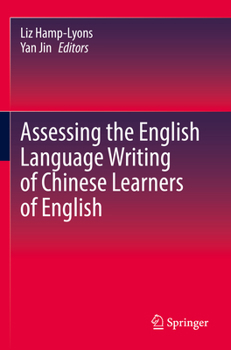 Paperback Assessing the English Language Writing of Chinese Learners of English Book