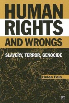 Paperback Human Rights and Wrongs: Slavery, Terror, Genocide Book