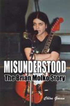 Paperback Misunderstood - The Brian Molko Story Book
