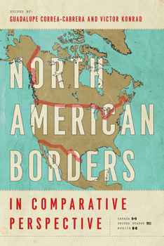 Hardcover North American Borders in Comparative Perspective Book
