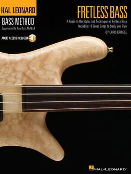 Paperback Fretless Bass - A Guide to the Styles and Techniques of Fretless Bass Book/Online Audio [With CD] Book