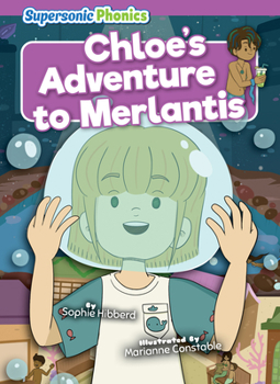 Paperback Chloe's Adventure to Merlantis Book