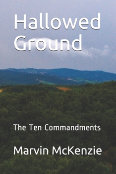 Paperback Hallowed Ground: The Ten Commandments Book